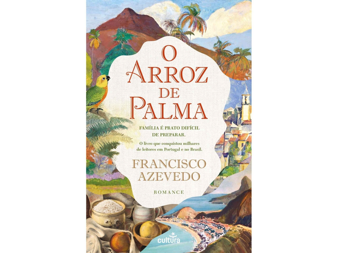 O Arroz De Palma De Francisco Azevedo