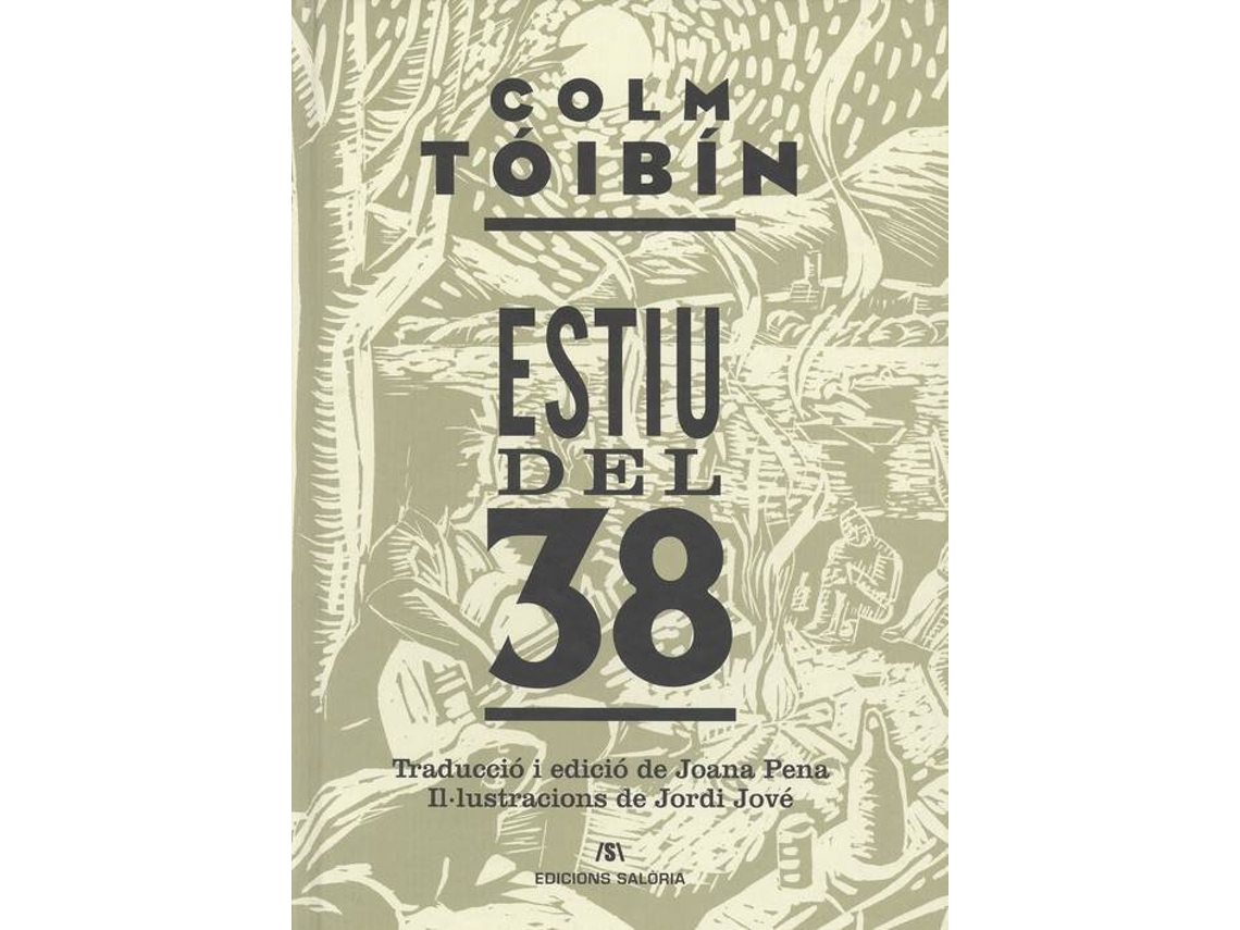 Livro Estiu Del 38 de Colm Toibin (Catalão)