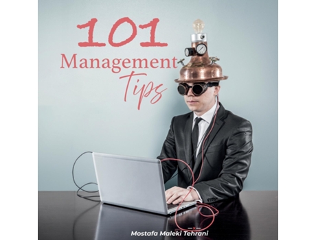 Livro 101 Management Tips de Mostafa Maleki Tehrani (Inglês)