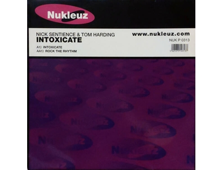 Vinil Intoxicate, Nick Sentience Tom Harding Nukleuz