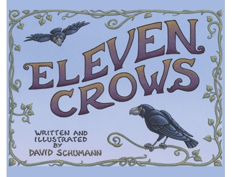 Livro Eleven Crows De David Schumann (inglês - Capa Dura)
