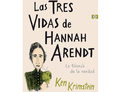 Livro Las Tres Vidas De Hannah Arendt de Ken Krimstein (Espanhol)