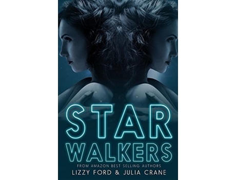 Livro Starwalkers De Lizzy Ford E Julia Crane (inglês)