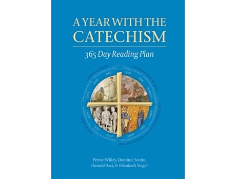 Livro a year with the catechism de petroc willey,fr dominic scotto,dr donald asci,ms elizabeth siegel (inglês)