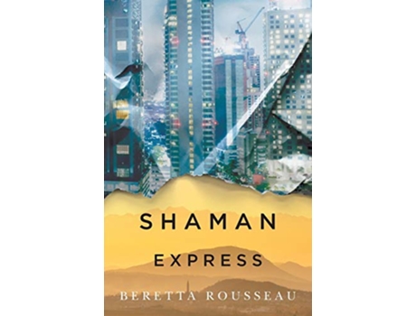 Livro Shaman Express de Beretta Rousseau (Inglês)