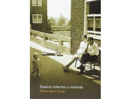 Livro Espacio Colectivo Y Vivienda de Alvaro Marín Durán (Espanhol)