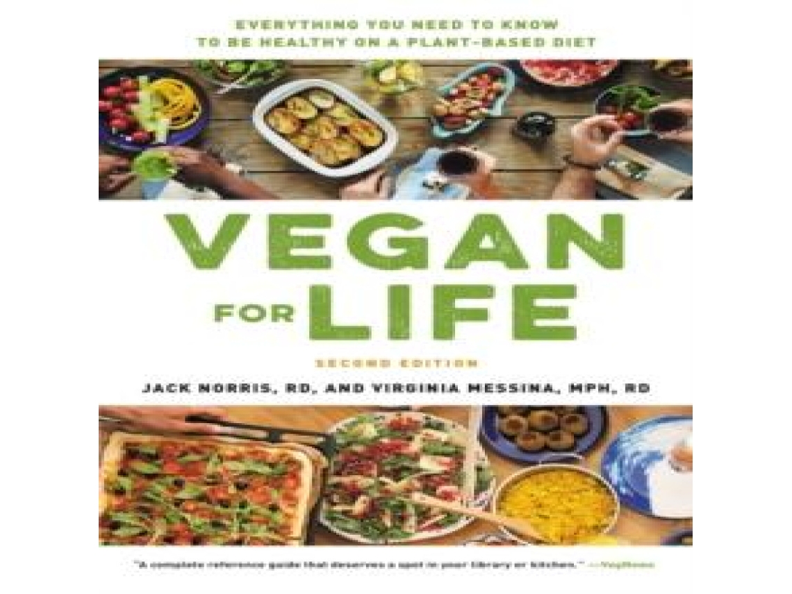 Livro Vegan for Life Everything You Need to Know to Be Healthy on a Plant-Based Diet de Jack Norris (Inglês)