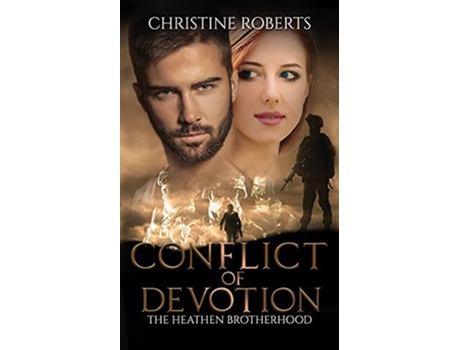 Livro The Heathen Brotherhood Conflict of Devotion de Christine Roberts (Inglês)