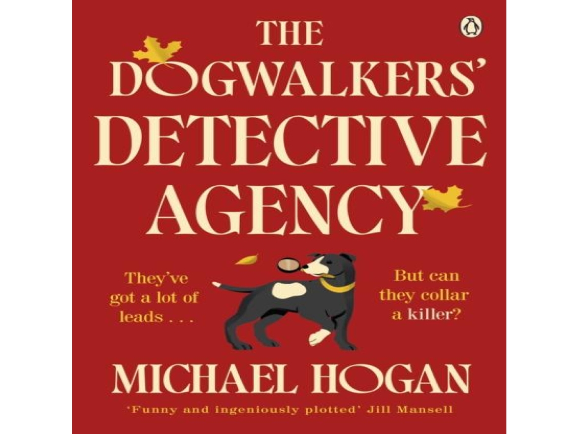 Livro The Dogwalkers Detective Agency de Michael Hogan (Inglês)