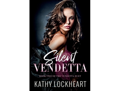 Livro Silent Vendetta A Dark Revenge Romance de Kathy Lockheart (Inglês)