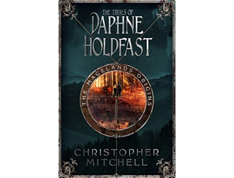 Livro The Magelands Origins The Trials of Daphne Holdfast de Christopher Mitchell (Inglês)