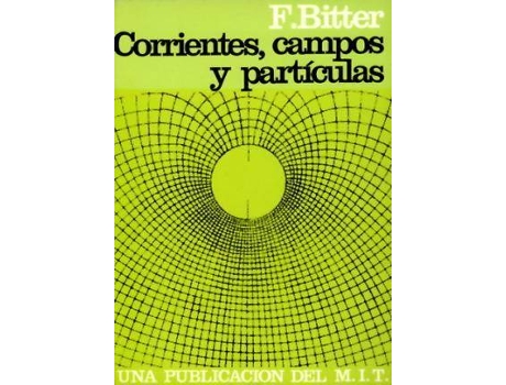 Livro Corrientes, campos y partículas de Bitter, F. (Espanhol)