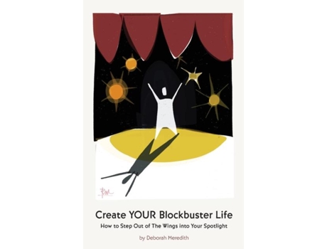 Livro Create Your Blockbuster Life de Deborah Meredith (Inglês)
