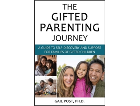 Livro The Gifted Parenting Journey de Gail Post PhD (Inglês)
