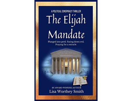 Livro The Elijah Mandate de Lisa Worthey Smith (Inglês)