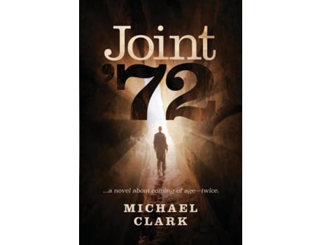 Livro Joint 72 ...a novel about coming of age-twice de Michael Clark (Inglês)