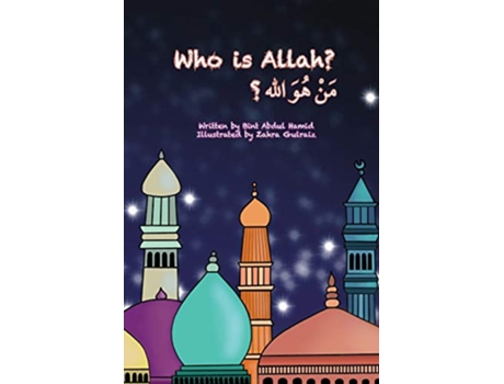 Livro Who is Allah 2 Who Is Your Rabb de Bint Abdul Hamid (Inglês)