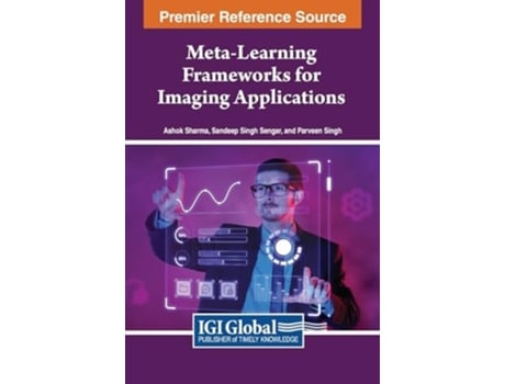 Livro Meta-learning Frameworks For Imaging Applications De Ashok Sharma, Sandeep Sengar Et Al. (inglês - Capa Dura)