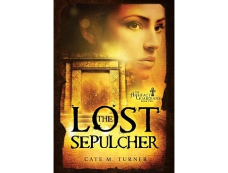 Livro The Lost Sepulcher de Cate M Turner (Inglês - Capa Dura)