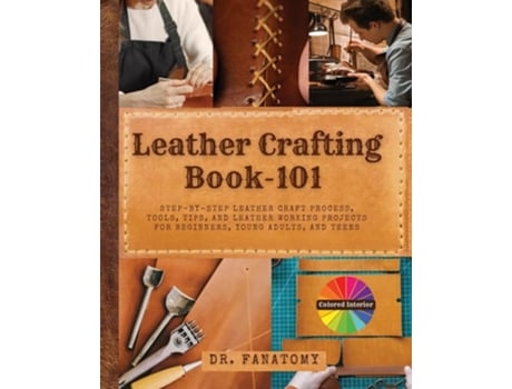 Livro Leather Crafting Book -101 de Dr Fanatomy (Inglês)