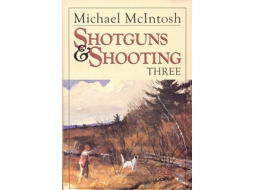 Livro shotguns and shooting three de michael mcintosh (inglês)