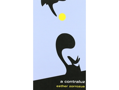 Livro A Contraluz de Esther Zorrozua (Espanhol)