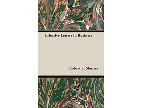 Livro Effective Letters in Business de Robert L Shurter (Inglês)