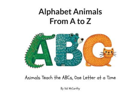 Livro Alphabet Animals From A to Z de Valeri McCarthy (Inglês)