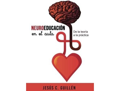 Livro Neurociencia En El Aula de Jesus Guillen (Espanhol)