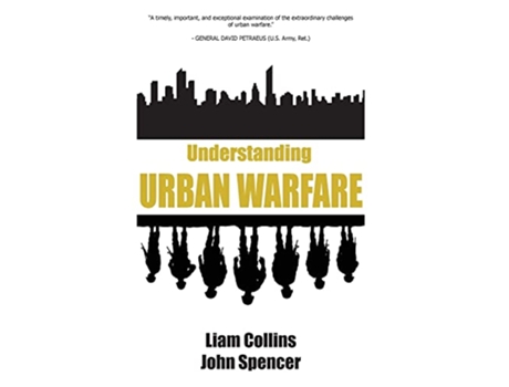 Livro Understanding Urban Warfare de Dr Liam Collins John Spencer (Inglês)