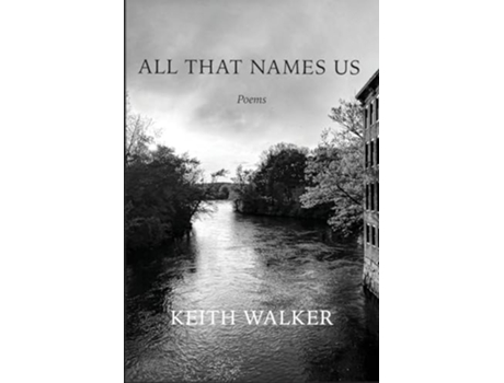Livro All That Names Us de Keith Walker (Inglês)