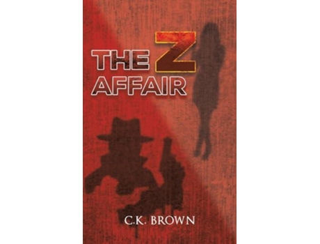 Livro The Z Affair de C K Brown (Inglês)