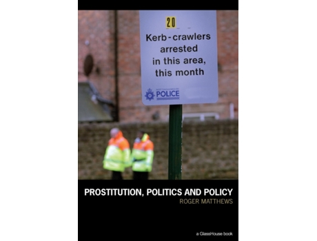 Livro Prostitution, Politics Policy de Roger Matthews (Inglês)