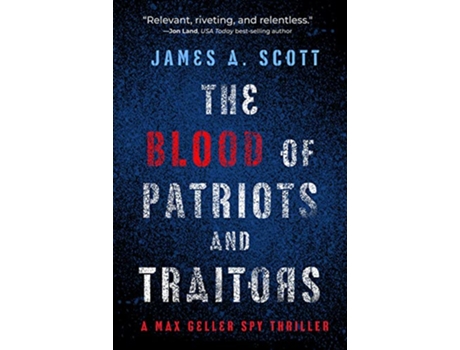 Livro Blood of Patriots and Traitors de James Scott (Inglês)