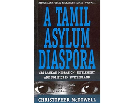 Livro Tamil Asylum Diaspora de Christopher Mcdowell (Inglês - Capa Dura)