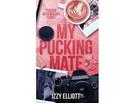 Livro My Pucking Mate de Izzy Elliott (Inglês)