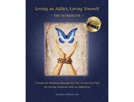 Livro Loving an Addict Loving Yourself The Workbook de Candace Plattor (Inglês)