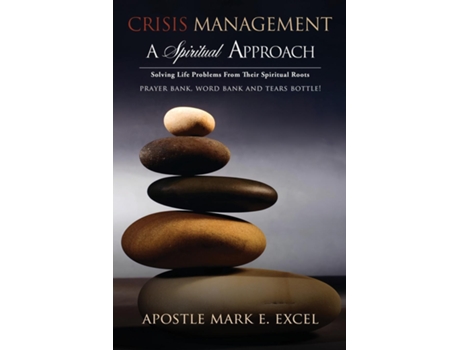 Livro Crisis Management A Spiritual Approach de Apostle Mark E Excel (Inglês)