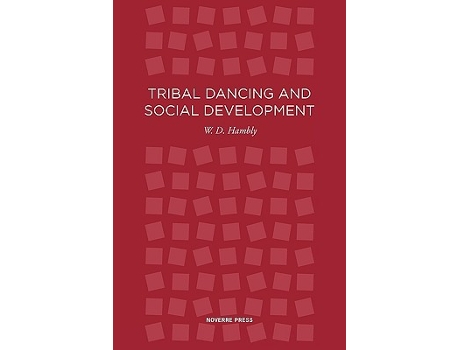 Livro Tribal Dancing de W D Hambly (Inglês)
