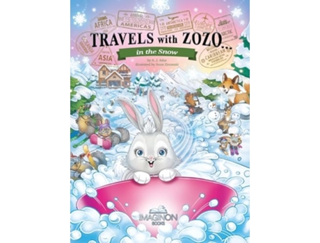 Livro Travels with Zozo...in the Snow de A J Atlas (Inglês - Capa Dura)