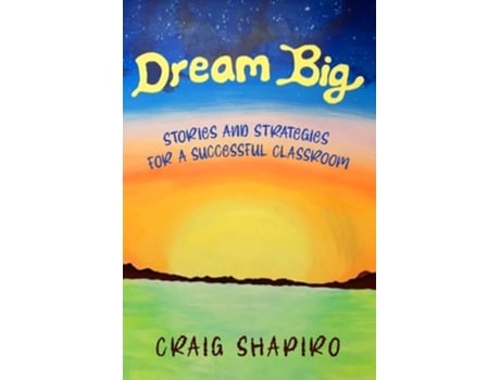 Livro Dream Big de Craig Shapiro (Inglês)