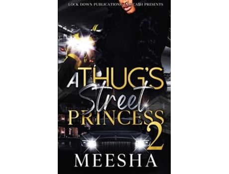 Livro A Thugs Street Princess 2 de Meesha (Inglês)