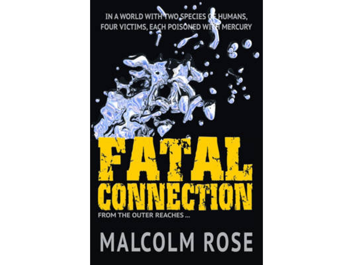 Livro Fatal Connection de Malcolm Rose (Inglês)
