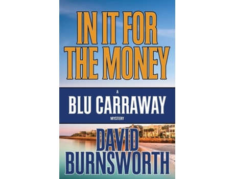 Livro In It For The Money De David Burnsworth (inglês)