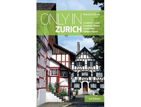 Livro only in zurich de duncan j. d. smith (inglês)