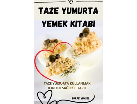 Livro TAZE YUMURTA YEMEK KITABI de Burak Yüksel (Inglês)