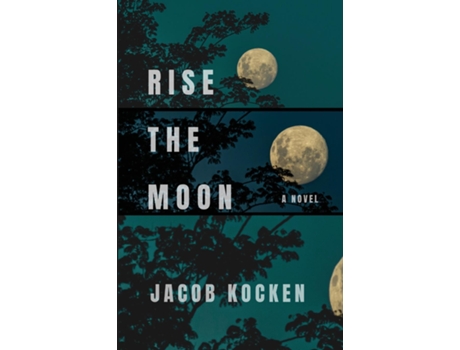 Livro Rise the Moon de Jacob Kocken (Inglês)
