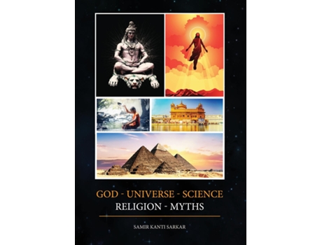 Livro God - Universe - Science - Religion - Myths De Samir Kanti Sarkar (inglês)