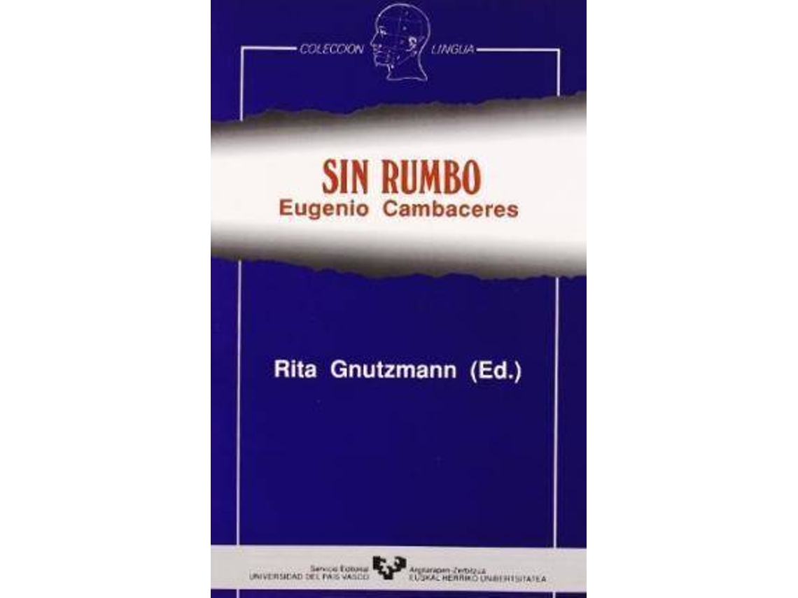 Livro Sin Rumbo de Eugenio Cambaceres (Espanhol)