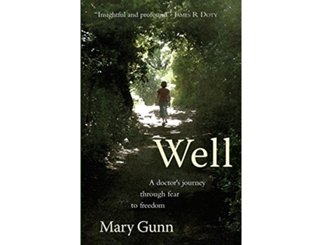 Livro Well A Doctors Journey Through Fear to Freedom de Mary Gunn (Inglês)